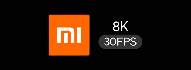 Smartfony Xiaomi pozwolą na nagrywanie wideo 8K 30 kl./s