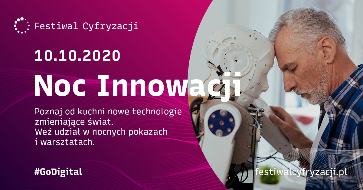 Noc Innowacji 2020 Festiwal Cyfryzacji