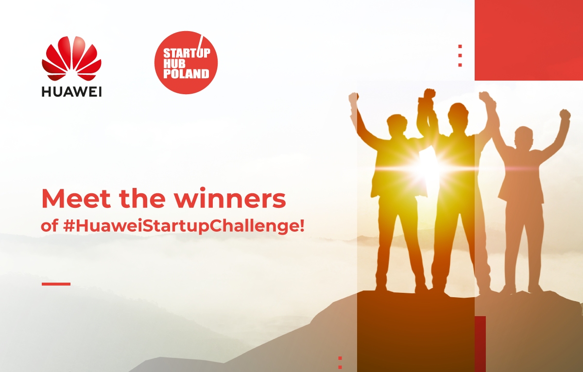 Huawei Startup Challenge wyniki 185 tysięcy złotych