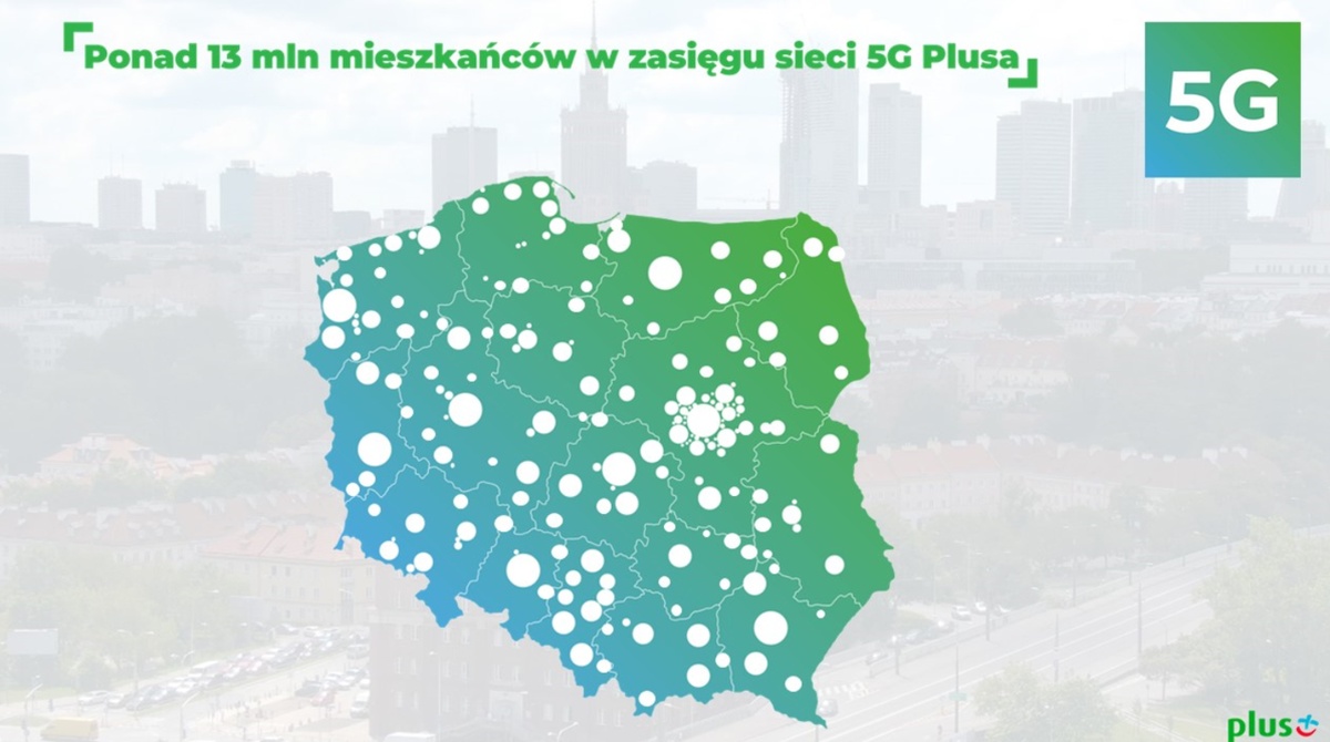 Plus 5G zasięg kolejny milion mieszkanców Polski
