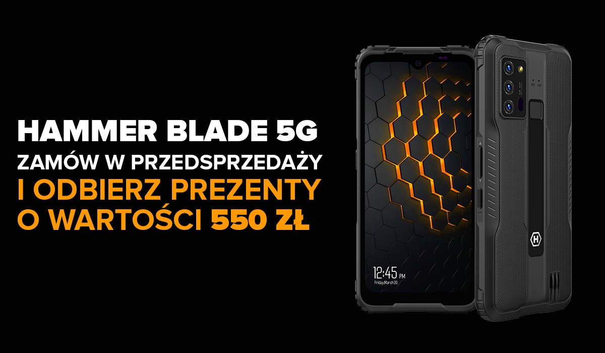 Hammer Blade 5G przedsprzedaż prezenty 550 zł