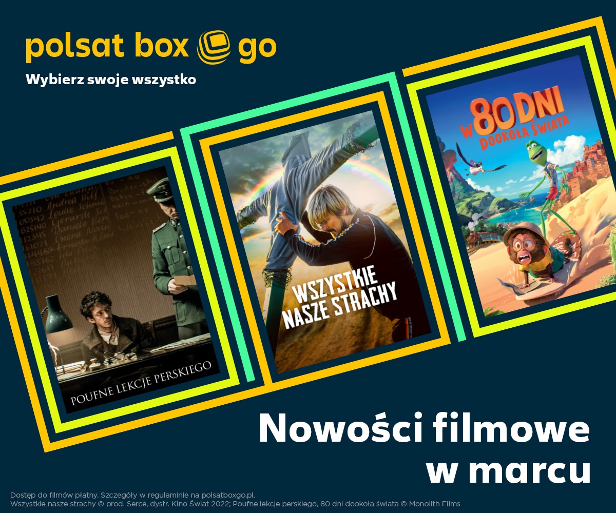 Polsat Box Go nowe filmy marzec 2022