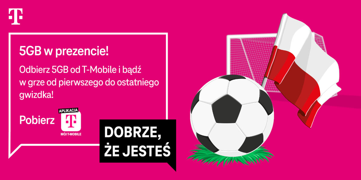 T-Mobile daje gigabajty na mecz z Walią