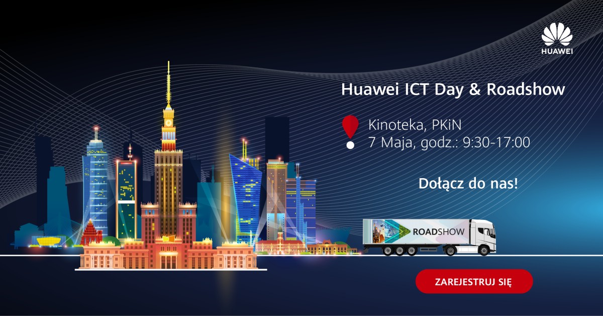 Huawei Enterprise Roadshow 2024 i ICT Day w Warszawie